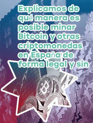 Mina criptomonedas en españa